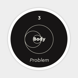 Three Body Problem Magnet